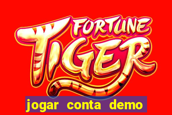 jogar conta demo fortune tiger